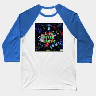 Life After Earth Apparel Baseball T-Shirt